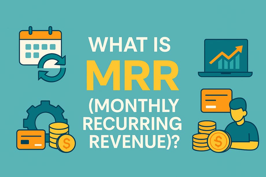 What Is MRR (Monthly Recurring Revenue)? Complete Guide with Formula & Examples